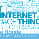Table-ronde "Objets connectés : quels marchés, quels impacts sociaux, quels grands acteurs ?"