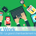 After Work "Le grand chambardement du numérique : c'est le client qui commande, ici et maintenant"